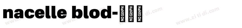 nacelle blod字体转换